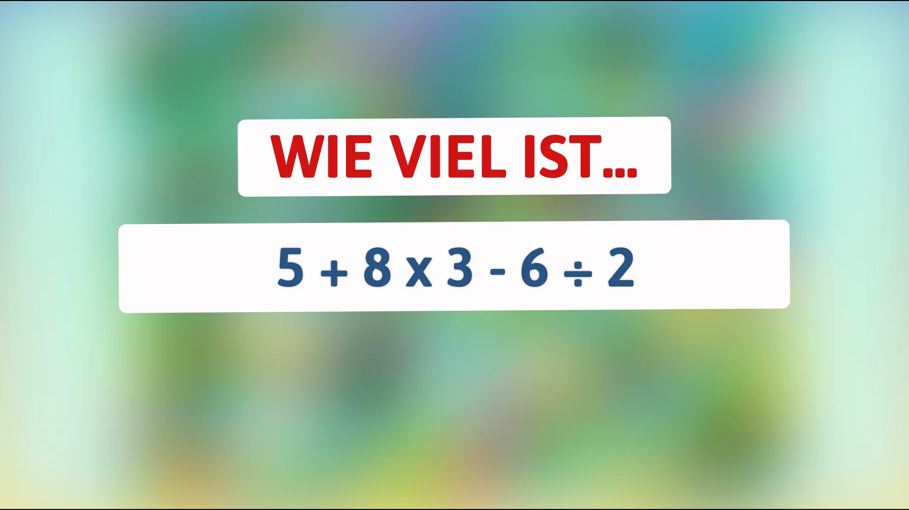 Teste dein Gehirn: Nur ein Genie kann dieses mathematische Rätsel lösen! Schaffst du es?"